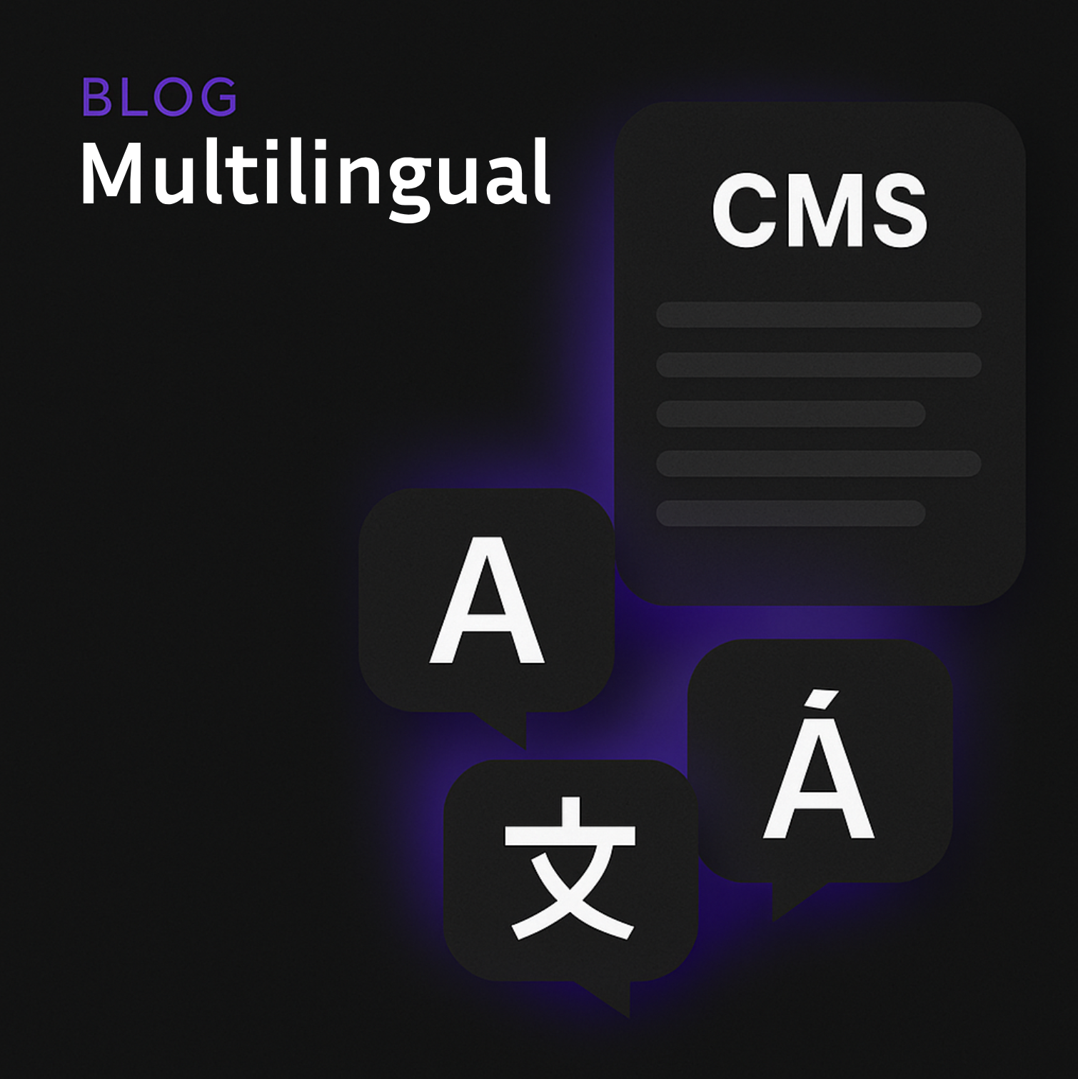 Dezvoltăm un CMS care îți permite să postezi în mai multe limbi